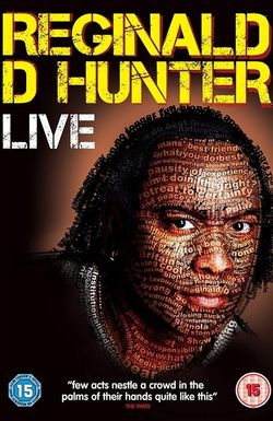 Reginald D Hunter Live