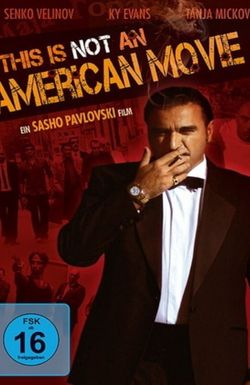 Ova ne e amerikanski film