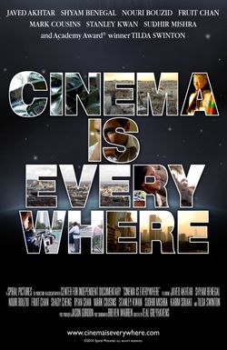 Cinema Is Everywhere