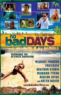 No Bad Days