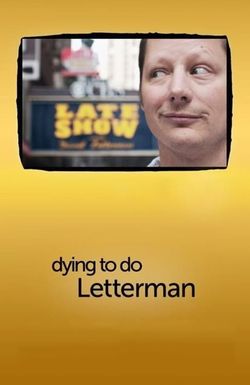 Dying to Do Letterman