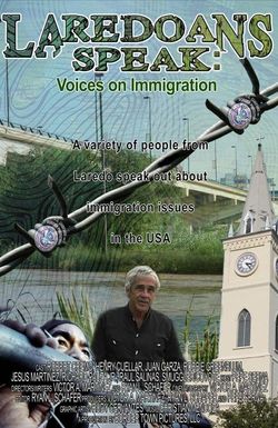 Laredoans Speak: Voices on Immigration