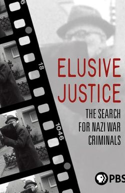 Elusive Justice: The Search for Nazi War Criminals