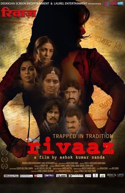 Trapped in Tradition: Rivaaz