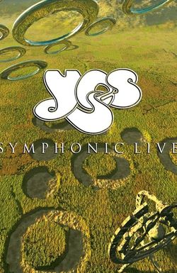 Yes: Symphonic Live