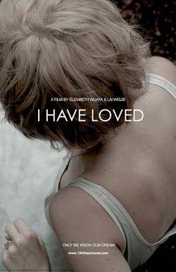 I Have Loved