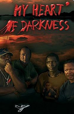 My Heart of Darkness