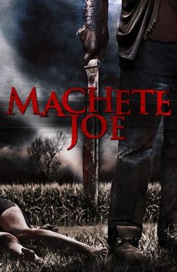 Machete Joe