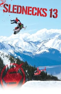 Slednecks 13