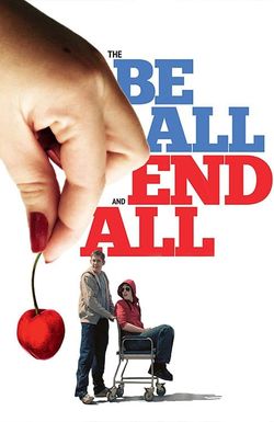 The Be All and End All