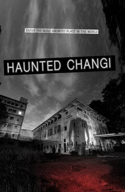 Haunted Changi