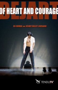 Of Heart and Courage: Béjart Ballet Lausanne