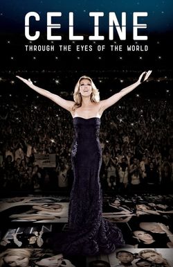 Celine: Through the Eyes of the World