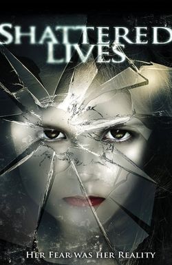 Shattered Lives