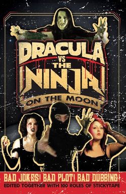 Dracula vs the Ninja on the Moon
