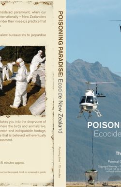 Poisoning Paradise: Ecocide New Zealand