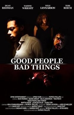 Good People, Bad Things