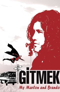 Gitmek: Benim Marlon ve Brandom