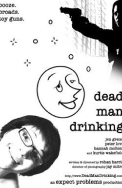 Dead Man Drinking