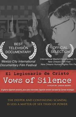 Vows of Silence: El Legionario de Cristo
