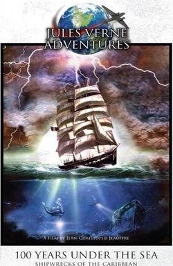 100 Years Under the Sea: Shipwrecks of the Caribbean