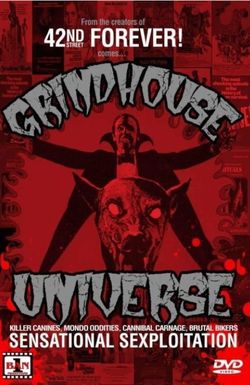 Grindhouse Universe