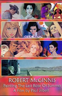 Robert McGinnis: Painting the Last Rose of Summer