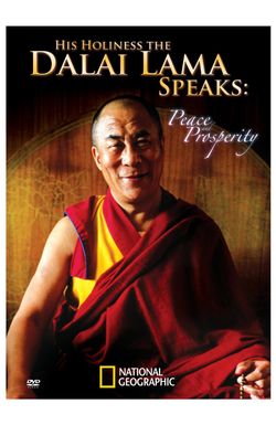 The Dalai Lama: Peace and Prosperity