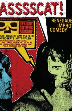 Upright Citizens Brigade: Asssscat