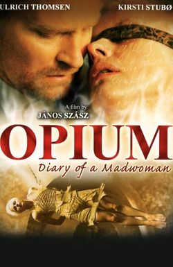 Opium: Diary of a Madwoman