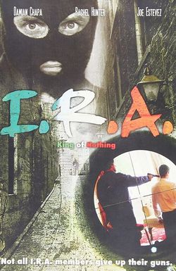 I.R.A.: King of Nothing