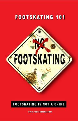 Footskating 101