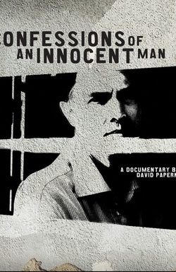 Confessions of an Innocent Man