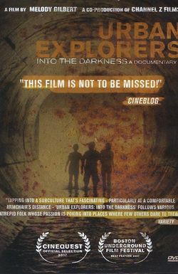 Urban Explorers: Into the Darkness