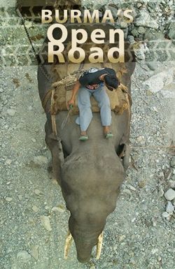 Burma's Open Road: An Insight Into Myanymar