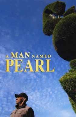 A Man Named Pearl