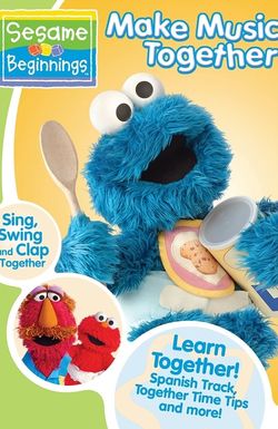 Sesame Beginnings: Make Music Together