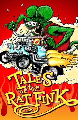 Tales of the Rat Fink