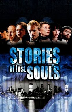 Stories of Lost Souls