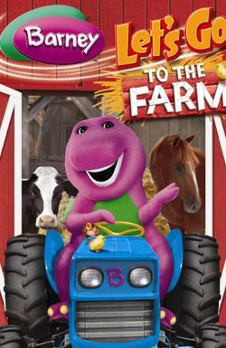 Barney: Let's Go to the Farm