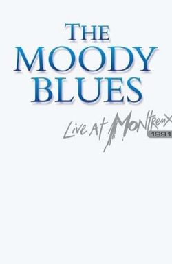 The Moody Blues: Live at Montreux 1991