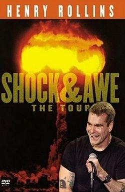 Henry Rollins: Shock & Awe