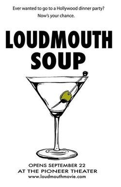 Loudmouth Soup