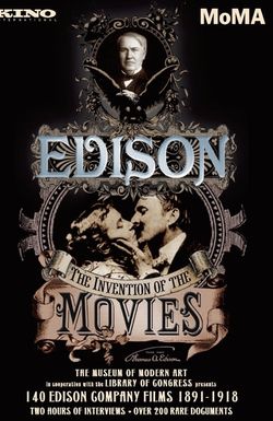 Edison: The Invention of the Movies