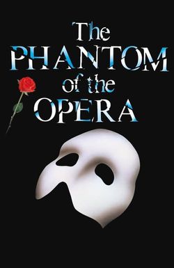 Behind the Mask: The Story of 'The Phantom of the Opera'