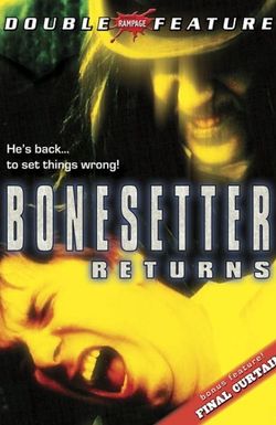 The Bonesetter Returns