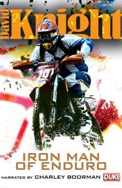 David Knight: Iron Man of Enduro