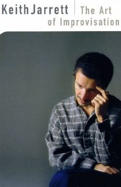 Keith Jarrett: The Art of Improvisation