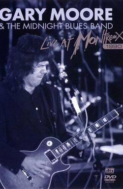 Gary Moore & The Midnight Blues: Live at Montreux 1990