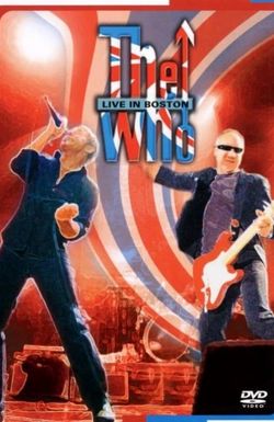 The Who: Live in Boston